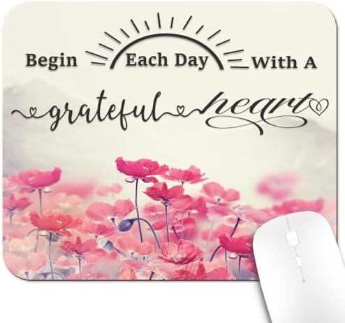 9.5x7.9 Inch Office/Gaming Mouse Pad, Begin Each Day with A Grateful Heart Inspirational Quote Pink Lotus Flowers Painting Design, Motivational Floral Art Cute Anti-Slip Mat for Desk