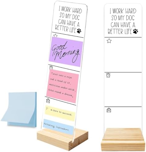 Monitor Memo Board with Removable Wooden Base Acrylic Portable Sticky Note Holder, I Work Hard So My Dog Can Have a Better Life Acrylic Message Board Sign, Sticky Notes 100 Sheets