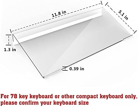 KOTEMON Acrylic Tilted Computer Keyboard Stand for Compact Keyboard, 78 Keys Keyboard, with White Silicone Strip, 11.8 Inch Width