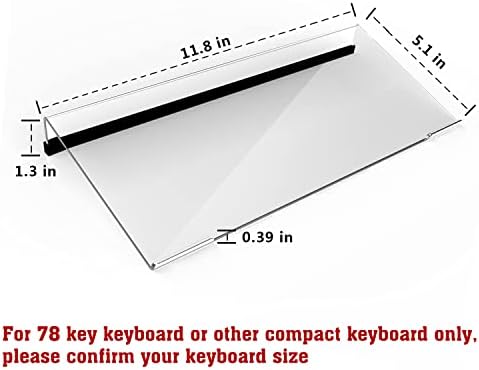 KOTEMON Mini Computer Keyboard Stand-11.8'' x 5.1''-Small Computer Keyboard Tray Acrylic Keyboard Holder for 78 Keys Universal Compact Keyboard, with Black Silicone Strip, Clear