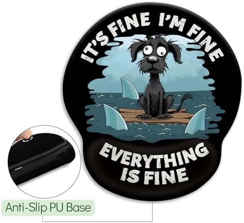 LIMKRIAN Funny Dog Ergonomic Mouse Pad with Gel Wrist Rest, It's Fine