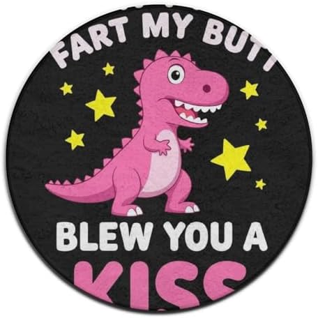 Circular Rugs Large Modern Round Area Rug Fashion Decor Mat for Home Office I Didnt My Blew You A Kiss Funny Dinosaur