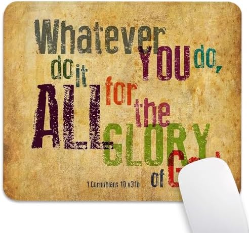 Whatever You Do for the Glory of God Mouse Pad, Christian Bible Desk Mat