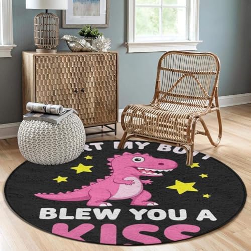 Women's Large Home Decor Mat, Soft Round Yoga Carpet, Non Slip Machine Washable Home Office Circle Rug I Didnt My Blew You A Kiss Funny Dinosaur