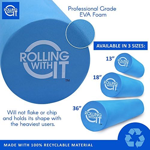 Rolling With It High Density Foam Roller for Physical Therapy