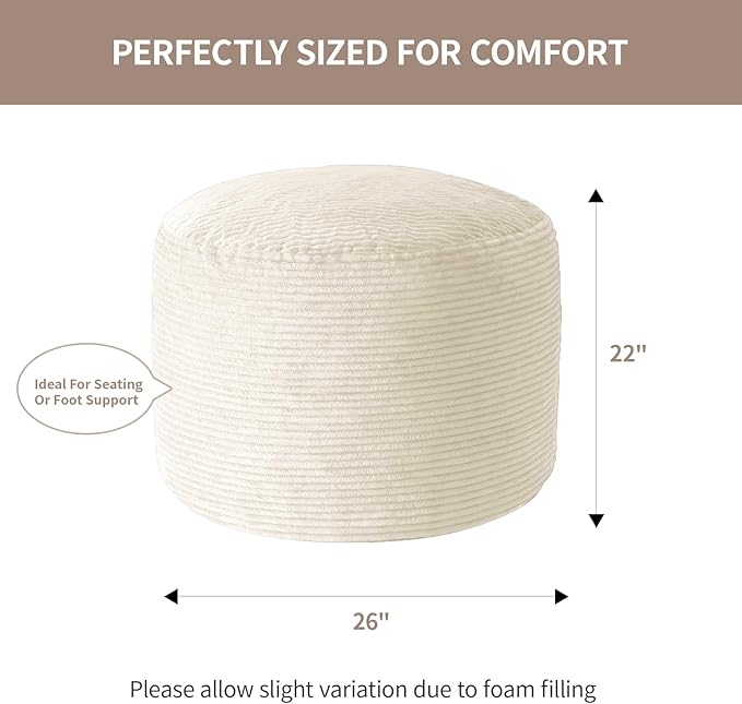 26" x 26" x 22" Large Stuffed Pouf Ottoman, Round Foot Rest with Odorless Filling, Soft & Cozy Corduroy Foot Stool for Living Room, Bedroom, Office, Room Decoration (Beige)